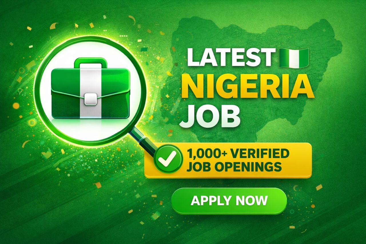Latest Nigeria Job Vacancies — Browse Today's Newest Openings Across All 36 States
